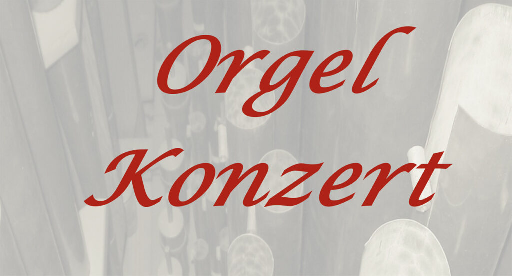 Orgelkonzert Flyer Titel